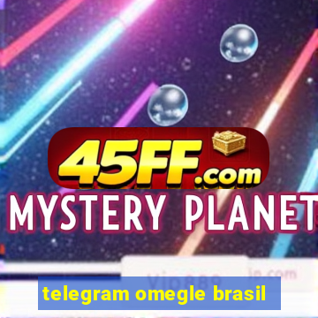 telegram omegle brasil